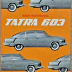 （チェコ文）タトラ603 【Tatra 603】